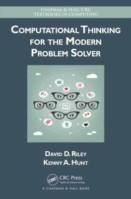 Computational Thinking for the Modern - Hardcover, by Riley David; Hunt - Good