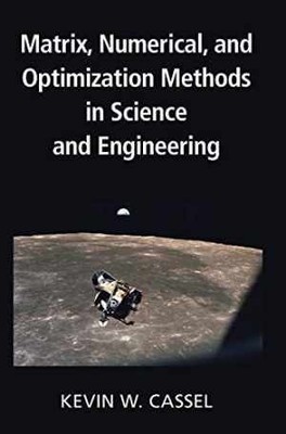 Matrix, Numerical, and Optimization - Hardcover, by Cassel Kevin W. - Good
