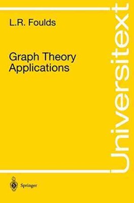 Graph Theory Applications (Universitext) - Paperback, by Foulds L.R. - Good