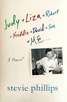 Judy & Liza & Robert & Freddie & David & - Hardcover, by Phillips Stevie - Good