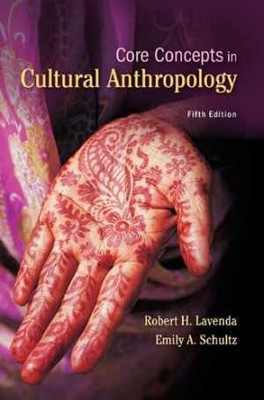 Core Concepts in Cultural - Paperback, by Lavenda Robert Schultz - Acceptable