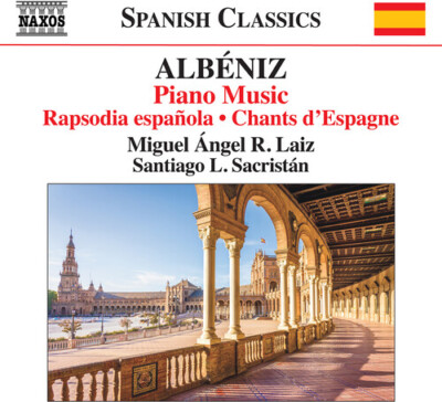 Albeniz / Laiz / Sac - Piano Music - Rapsodia Espanola Chants D'espagne [New CD]