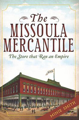 The Missoula Mercantile, Montana, Landmarks, Paperback