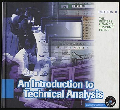 Introduction to Technical Analysis (Reuters ... by Reuters Limited  Lon Hardback