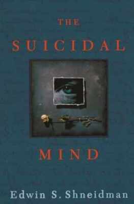The Suicidal Mind - Paperback, by Shneidman Edwin S. - Good