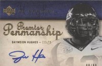 2007 UD Premier Daymeion Hughes #PP-DH