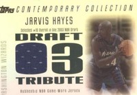 2003-04 Topps Contemporary Collection - Jarvis Hayes #DT-JHA