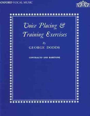 Voice Placing and Training Exercises : Contralto Ans Baritone, Paperback by D...