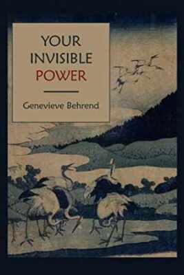Your Invisible Power - Paperback, by Behrend Genevieve - Good