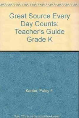 Great Source Every Day Counts: Teacher's - Paperback, by Patsy F. Kanter - Good