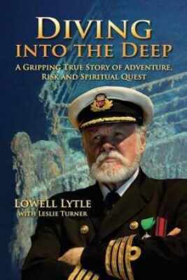 Diving into the Deep - Paperback, by Lowell Lytle and Leslie - Acceptable