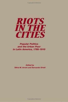 Riots in the Cities: Popular - Paperback, by Ortoll Servando; Arrom - Good
