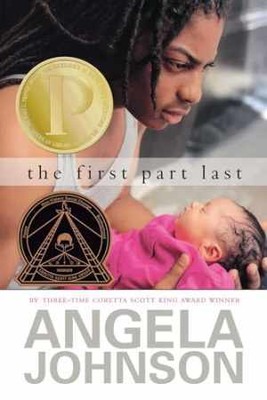The First Part Last (Michael L. Printz - Hardcover, by Angela Johnson - Good