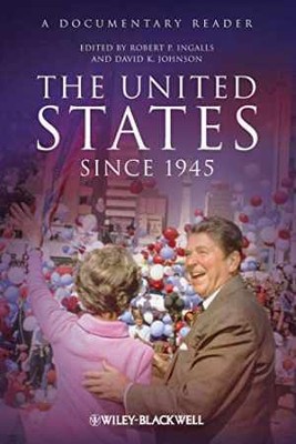 The United States Since 1945: - Paperback, by Robert P. Ingalls; - Acceptable n