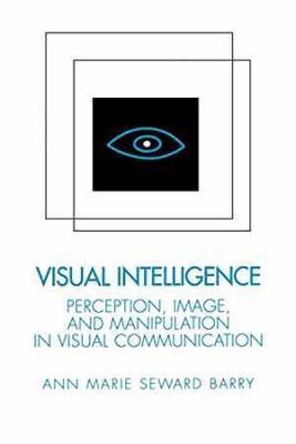 Visual Intelligence: Perception, - Paperback, by Anne Marie Seward - Acceptable