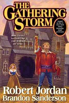 The Gathering Storm - Hardcover, by Jordan Robert; Sanderson - Acceptable n