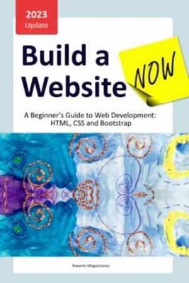 Build a Website Now: A - Paperback, by Megosinarso Riwanto - Very Good