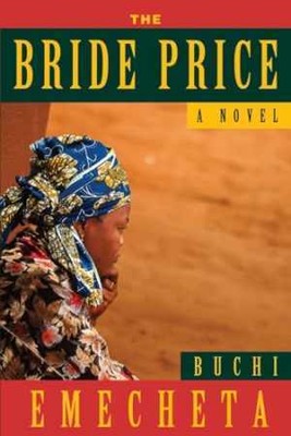 The Bride Price - Paperback, by Emecheta Buchi - Acceptable n