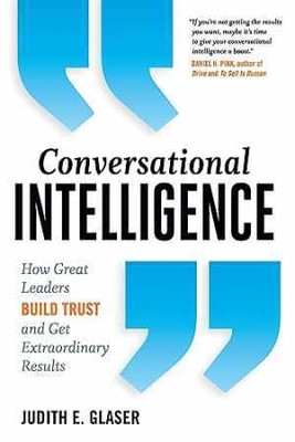 Conversational Intelligence: How - Paperback, by Glaser Judith E. - Acceptable