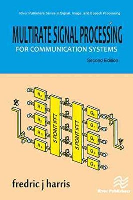 Multirate Signal Processing for - Hardcover, by Harris Fredric J. - New h
