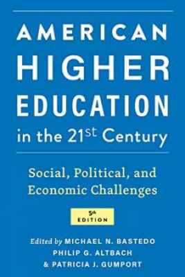 American Higher Education in the - Paperback, by Bastedo Michael N.; - New h