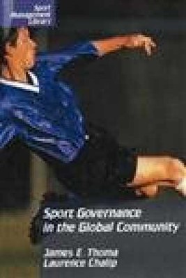 Sport Governance in the Global Community - Paperback, by Thoma James E. - Good