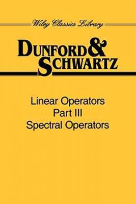 Linear Operators, Part 3: - Paperback, by Dunford Nelson; Schwartz - Very Good