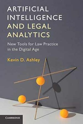 Artificial Intelligence and Legal - Paperback, by Ashley Kevin D. - Good