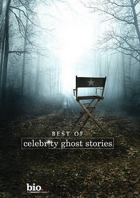 BEST OF CELEBRITY GHOST STORIES: STRANGE ENCOUNTERS