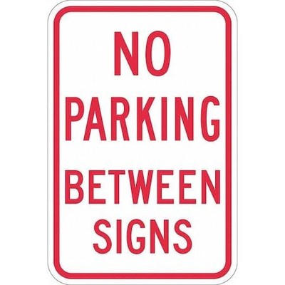 Lyle T1-1139-Eg_12X18 No Parking Between Signs Sign,18'' X 12