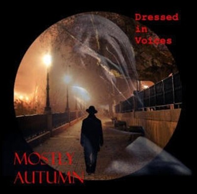 MOSTLY AUTUMN DRESSED IN VOICES NEW CD