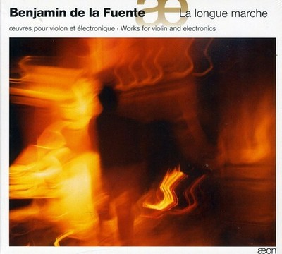 Benjamin de la Fuent - La Longue Marche: Works for Violin & Electronics [New CD]