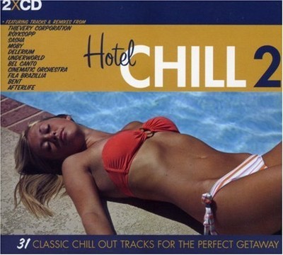 VARIOUS ARTISTS Vol. 2-Hotel Chill (CD)