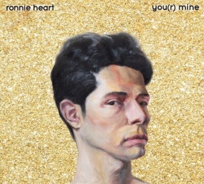 CD: RONNIE HEART You(r) Mine STILL SEALED New! Digipak