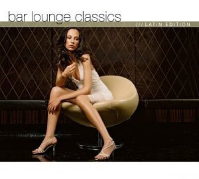 Bar Lounge Classics-Latin Edition (2004) - 2 CD - Thievery Corporation, Alex ...