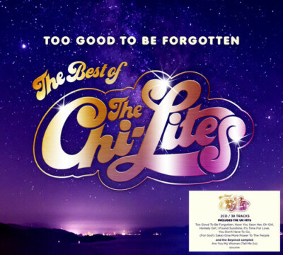 Chi Lites - Too Good To Be Forgotten: Best Of [New CD] UK - Import