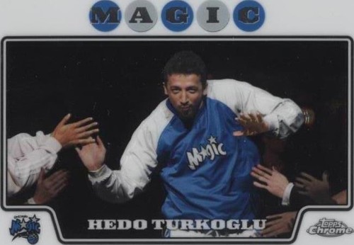 2008-09 Topps Chrome - Hedo Turkoglu #80