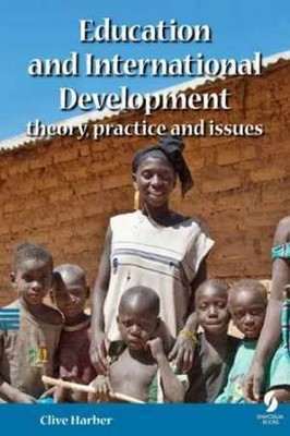 Education and International Development: - Paperback, by Clive Harber - Good