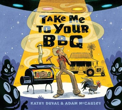 Take Me to Your BBQ Hardcover Kathy Duval