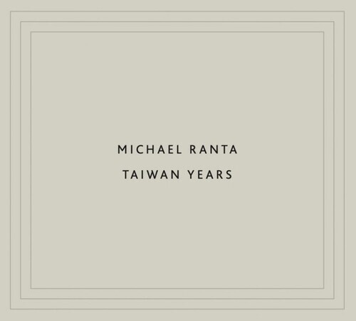 Taiwan Years by Ranta, Michael (CD, 2023) for sale online | eBay