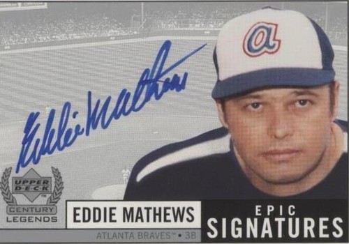 1999 Upper Deck Century Legends - Eddie Mathews #EMA