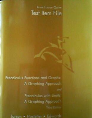 Precalculus Functions and Graphs: A Graphing Approach / Precalculus with Limits: