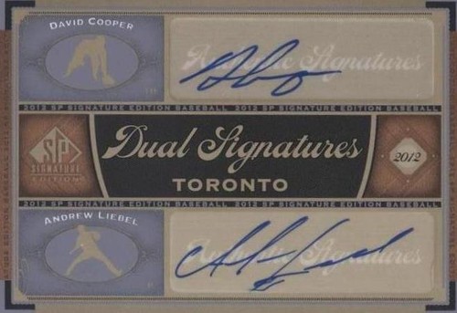 2012 SP Signature Edition - Andrew Liebel David Cooper #TOR12