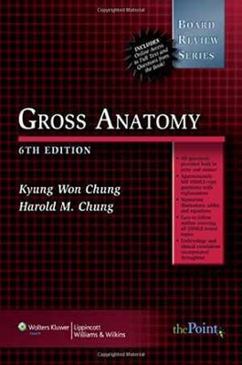 Gross Anatomy (Board Review Series) - Paperback, by Harold M Chung; Kyung - Good
