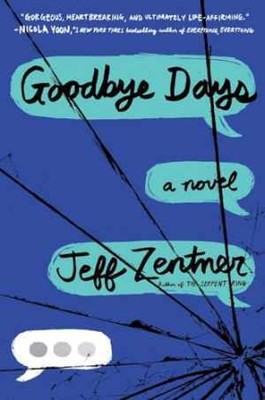 Goodbye Days - Library Binding, by Zentner Jeff - Very Good