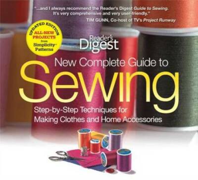 New Complete Guide to Sewing: Step-by-Step Techniques for Making Clo - VERY GOOD