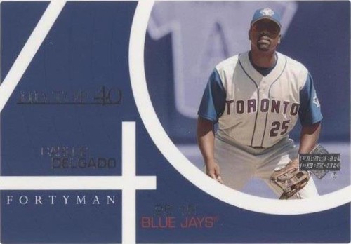 2003 Upper Deck 40 Man - Carlos Delgado #875