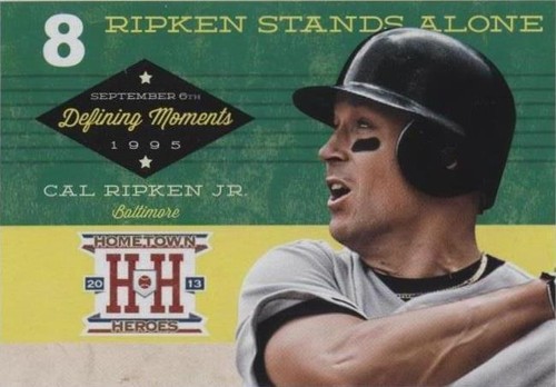2013 Panini Hometown Heroes - Cal Ripken #DM9