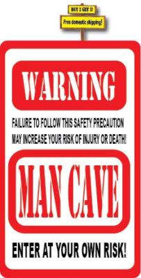 Warning Failure To Follow This Safety Precaution Man Cave Risk Injury Decal P727
