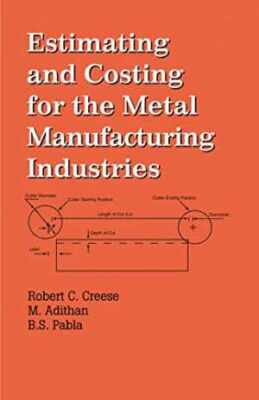 Estimating and Costing for - Hardcover, by Creese Robert; Adithan - Very Good